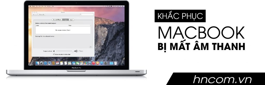 Macbook Bị Mất Âm Thanh - Cách Khắc Phục Hiệu Quả - Nhanh Gọn 1 macbook bị mất âm thanh