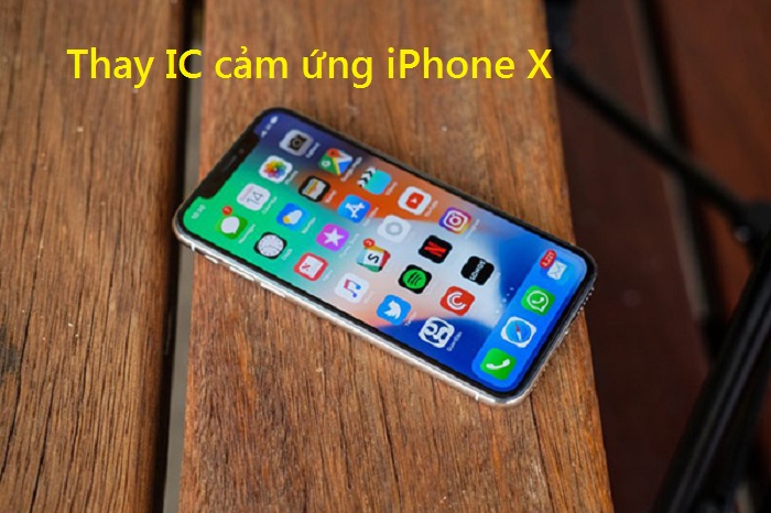 Thay IC cảm ứng iPhone X
